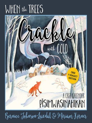 cover image of When the Trees Crackle with Cold